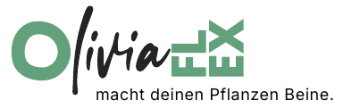 Olivia FLEX – macht deinen Pflanzen Beine.
